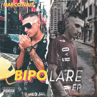 BIPOLARE EP by NarcoNait