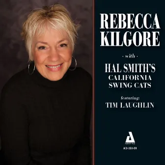 Rebecca Kilgore with Hal Smith's California Swing Cats by Rebecca Kilgore