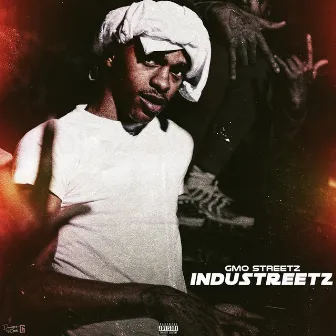 Industreetz by GMO Streetz