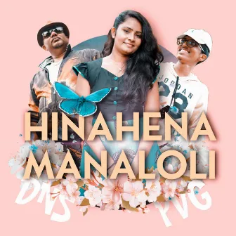 Hinahena Manaloli by DJDNS Inc.