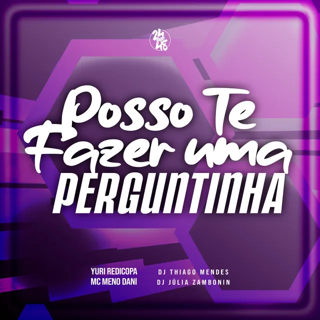 Posso Te Fazer uma Perguntinha