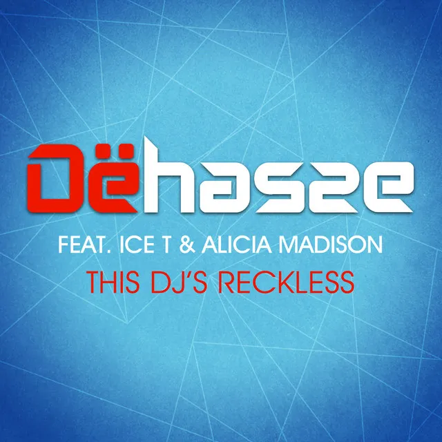 This Dj's Reckless - Radio Edit