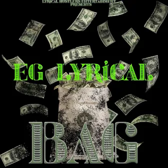 Bag by EG Lyrical