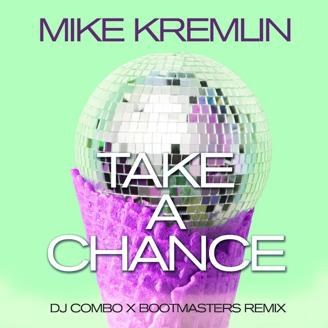 Take A Chance (Dj Combo X Bootmasters Edit)