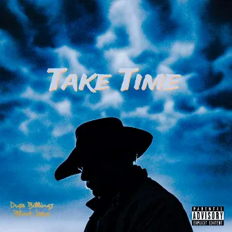 Take Time by Duse Billings