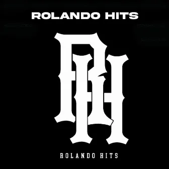 Rolando Hits by Rolando Hits