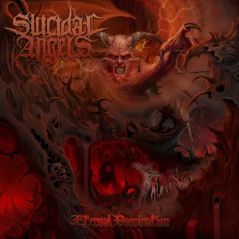 Eternal Domination by Suicidal Angels