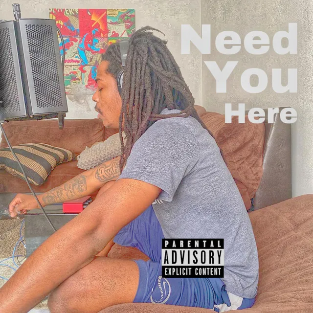 Need You Here