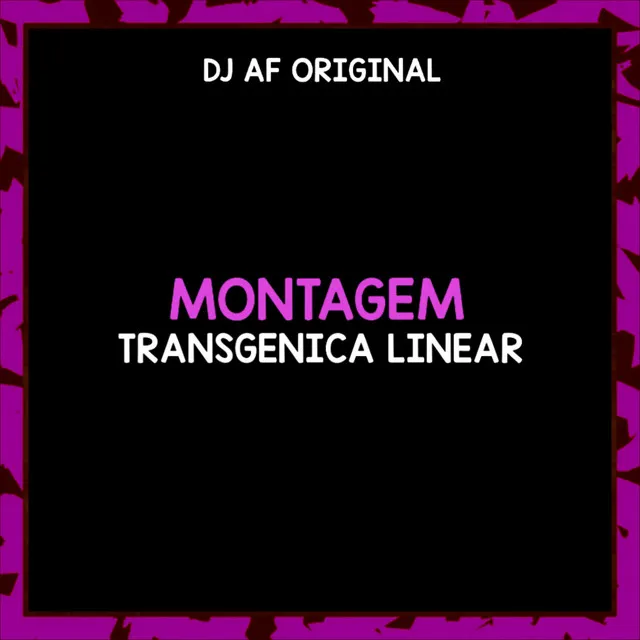 Montagem Transgenica Linear