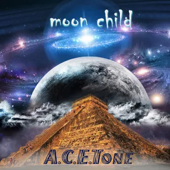 Moonchild by A.C.E.Tone