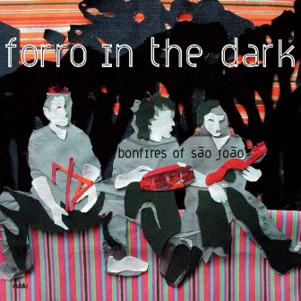 Bonfires of Sao Joao by Forro In The Dark