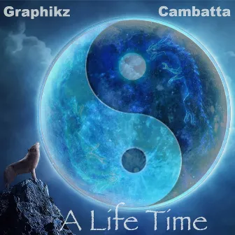 A Life Time by Graphikz