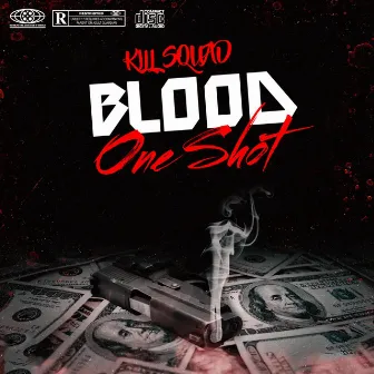 ONE SHOT by Blood