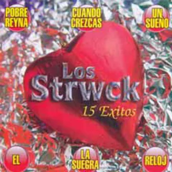 15 Exitos by Los Strwck