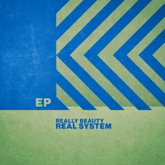 Really Beauty - EP by Real System