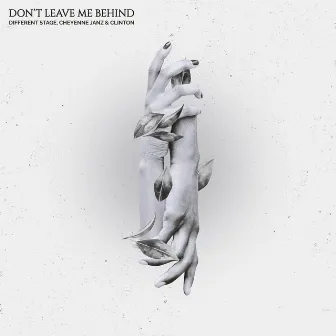 Don't Leave Me Behind by Clinton