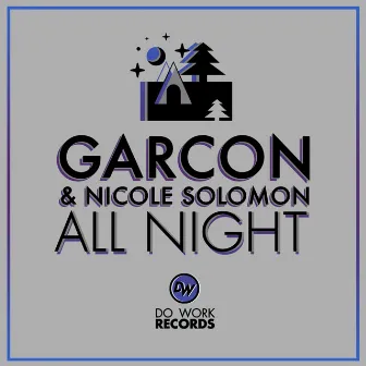 All Night by Garcon