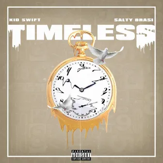 Timeless by Kid Swift