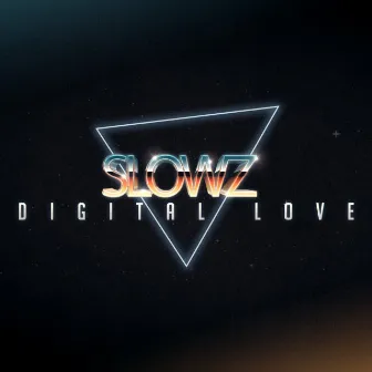 Digital Love by Slowz