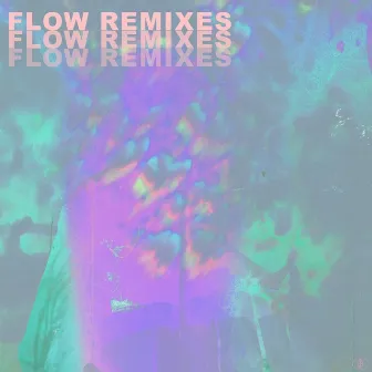 Flow (Remixes) by Frythm