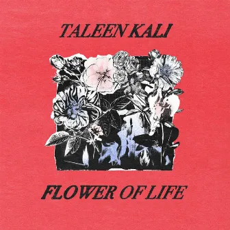 Flower of Life by Taleen Kali