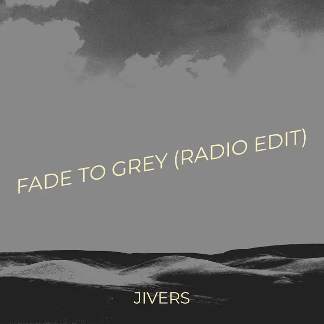 Fade to Grey (Radio Edit)