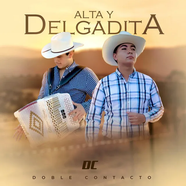 Alta y Delgadita