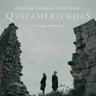 Qvitameriendas (Music from the Original Motion Picture) by Carme Rodríguez