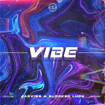 Vibe by Blocked Luck