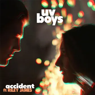 Accident by UV Boys