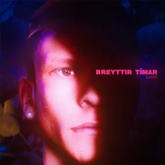 Breyttir Tímar by Luigi