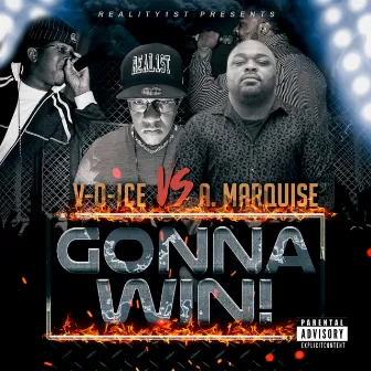 Gonna Win by V-O-Ice