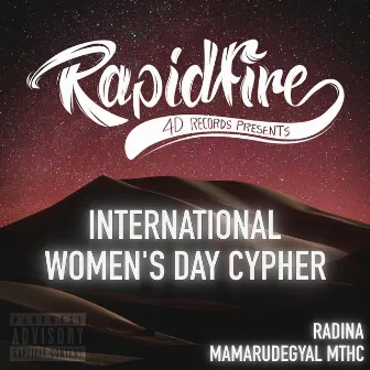 Rapidfire Presents: International Women's Day Cypher by Mamarudegyal MTHC