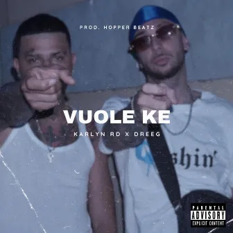 VUOLE KE by Dreeg