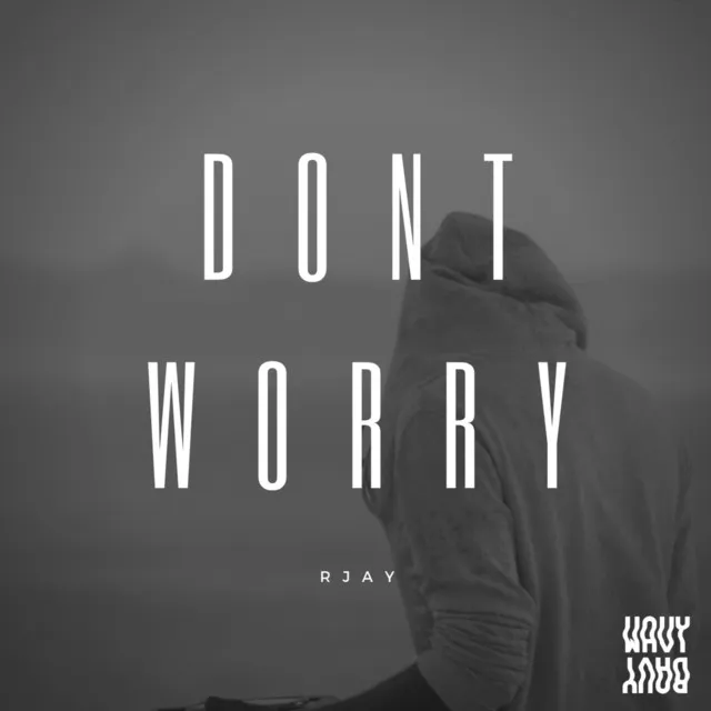 Don't Worry