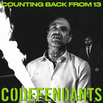 Counting Back From 13 by Codefendants