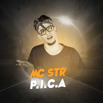 P.I.C.A by MC Str