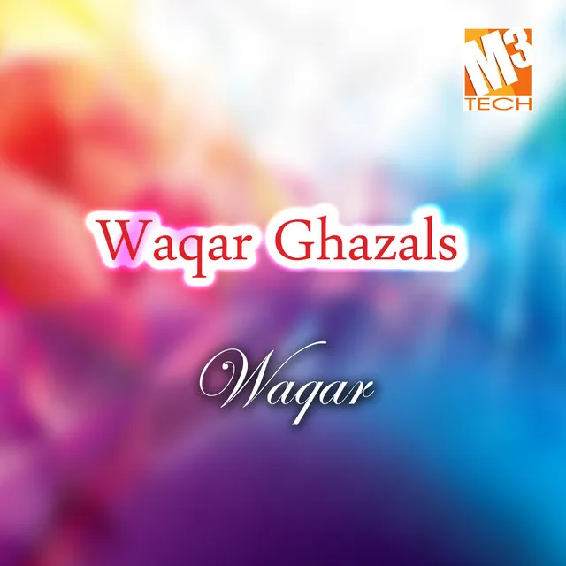 Waqar Ghazals