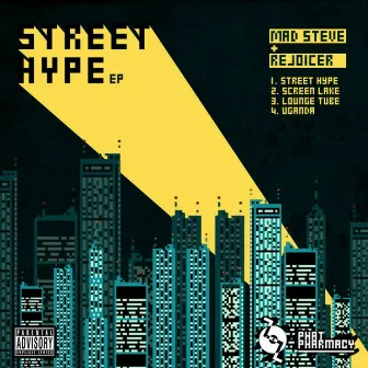 Street Hype EP by Mad Steve