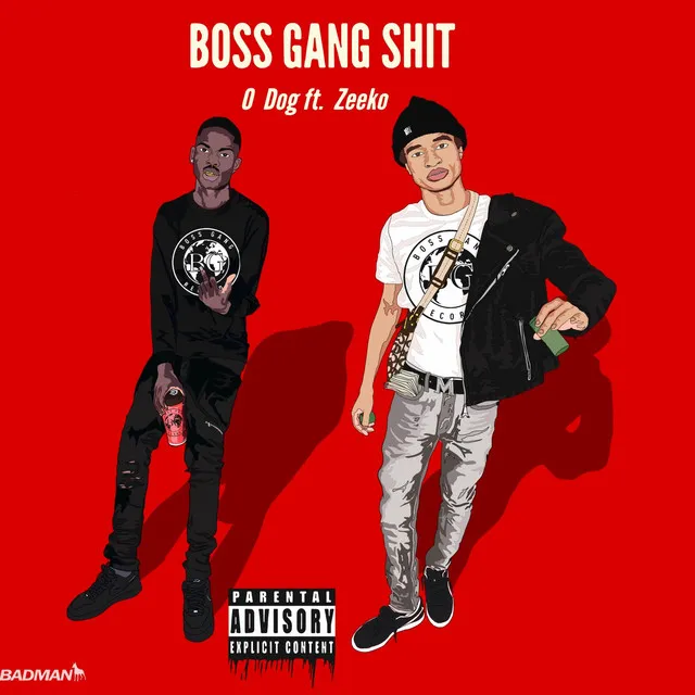 Boss Gang Shit