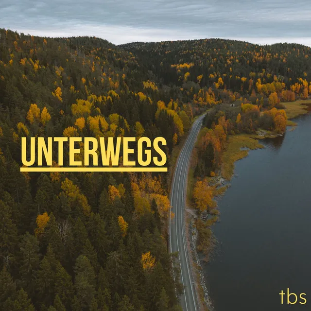 Unterwegs