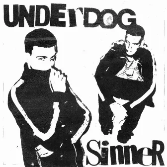 underdog sinner by Kunch Sosa