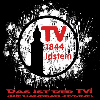 Das ist der TVI (Die Handball-Hymne) by Joe Hennessy