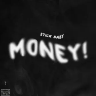 m0ney! by Stick Baby