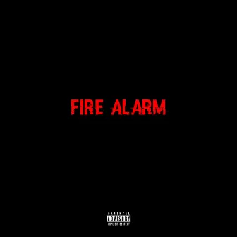 Fire Alarm by LIL MINTOL