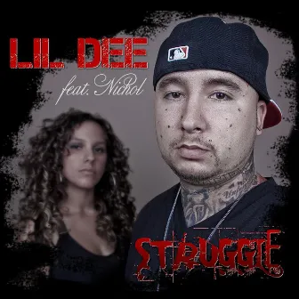 Struggle by Lil Dee