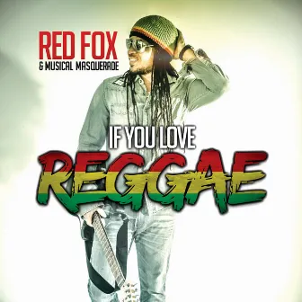 If You Love Reggae by Musical Masquerade