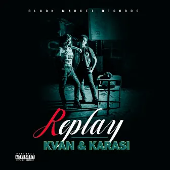 Replay by Karasi