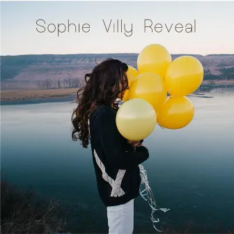 Reveal by Sophie Villy