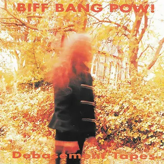 Debasement Tapes by Biff Bang Pow!